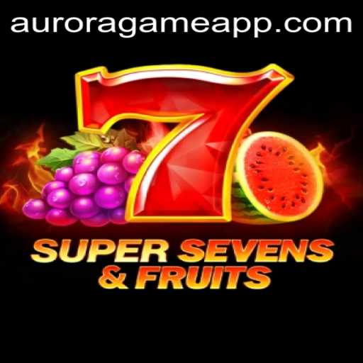 Exploring the Thrills of 7SuperSevensFruits in the Aurora Game Universe