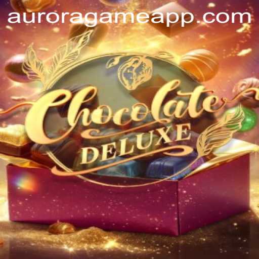 Exploring the Allure of ChocolateDeluxe and Its Enchanting Aurora Game