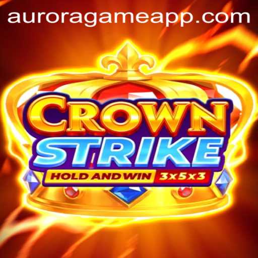 Crownstrike: Unveiling the Latest Sensation in Gaming – Aurora Game