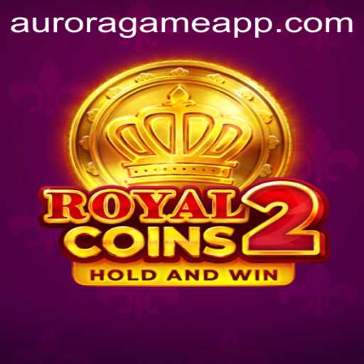 Discover the Thrilling World of RoyalCoins2: The Next Level Aurora Game Experience